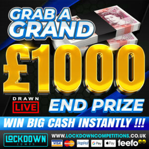 Grab a grand cash instant win competition